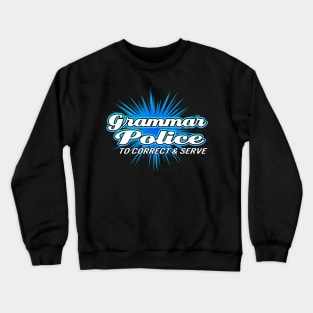 Grammar Police Crewneck Sweatshirt